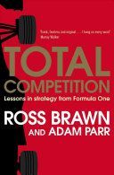 Total Competition - Lessons in Strategy from Formula One (Brawn Ross)(Paperback)