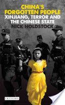 China's Forgotten People - Xinjiang, Terror and the Chinese State (Holdstock Nick)(Paperback)