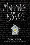 Mapping the Bones (Yolen Jane)(Paperback)