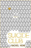 Suicide Club - The thought-provoking dystopian page-turner (Heng Rachel)(Paperback / softback)