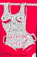 Female Eunuch (Greer Dr. Germaine)(Paperback)