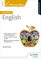 How to Pass National 5 English: Second Edition (Swinney David)(Paperback)