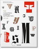 Type - A Visual History of Typefaces & Graphic Styles(Pevná vazba)