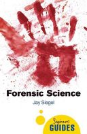 Forensic Science - A Beginner's Guide (Siegel Jay)(Paperback)