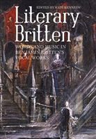 Literary Britten - Words and Music in Benjamin Britten's Vocal Works(Pevná vazba)