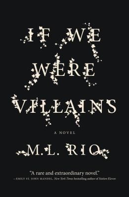 If We Were Villains (Rio M. L.)(Paperback)