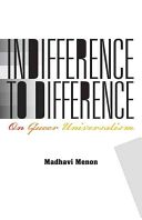 Indifference to Difference - On Queer Universalism (Menon Madhavi)(Paperback)