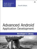 Advanced Android Application Development (Annuzzi Joseph)(Paperback)