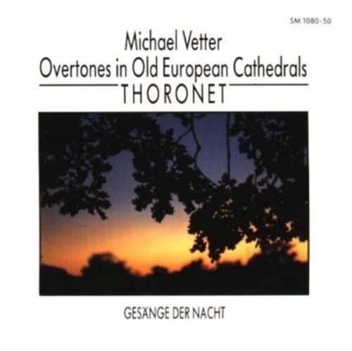 Thoronet: Overtones in Old European Cathedrals (CD / Album)