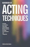 Handbook of Acting Techniques (Bartow Arthur)(Paperback)