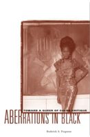 Aberrations in Black - Towards a Queer of Color Critique (Ferguson Roderick A.)(Paperback)