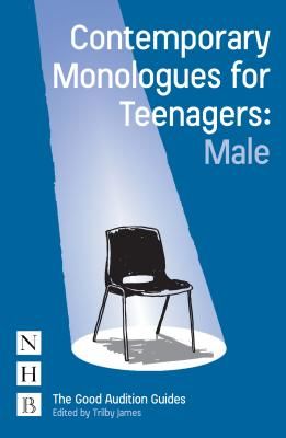Contemporary Monologues for Teenagers (Male)(Paperback / softback)