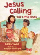Jesus Calling for Little Ones (Young Sarah)(Board book)