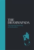 Dhammapada - The Essential Teachings of the Buddha (Muller Max)(Pevná vazba)