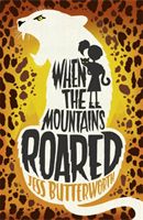 When the Mountains Roared (Butterworth Jess)(Paperback)