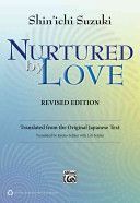 NURTURED BY LOVE REVISED EDITION (SUZUKI SHINICHI)(Paperback)