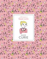 Marie Curie: Little Guide to Great Lives (Thomas Illustrati Isabel)(Pevná vazba)