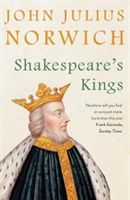 Shakespeare's Kings (Norwich John Julius)(Paperback)