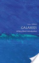 Galaxies: A Very Short Introduction (Gribbin John)(Paperback)