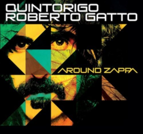 Around Zappa (Quintorigo & Roberto Gatto) (CD / Album with DVD)