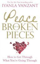 Peace from Broken Pieces - Vanzant Iyanla