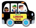 Whizzy Wheels: London Taxi (Billet Marion)(Board book)