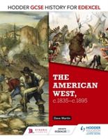 Hodder GCSE History for Edexcel: The American West, C.1835-C.1895 (Martin Dave)(Paperback)