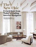 New Chic - French Style from Today's Leading Designers (Kalt Marie)(Pevná vazba)