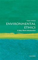 Environmental Ethics: A Very Short Introduction (Attfield Robin (Professor Emeritus of Philosophy Cardiff University))(Paperback / softback)
