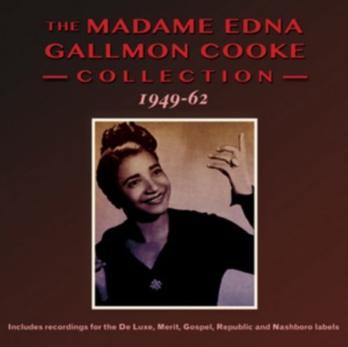 The Madame Edna Gallmon Cooke Collection 1949-62 (Madame Edna Gallmon Cooke) (CD / Album)