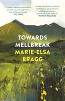 Towards Mellbreak (Bragg Marie-Elsa)(Paperback)