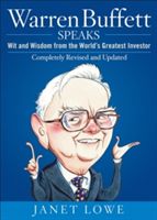 Warren Buffett Speaks - Wit and Wisdom from the World's Greatest Investor (Lowe Janet)(Pevná vazba)