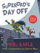 Superdad's Day Off (Earle Phil)(Paperback)
