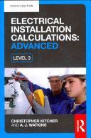 Electrical Installation Calculations: Advanced (Kitcher Christopher)(Paperback)