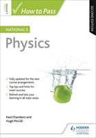 How to Pass National 5 Physics: Second Edition (Chambers Paul)(Paperback)