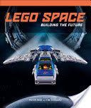 LEGO Space: Building the Future (Reid Peter)(Paperback)