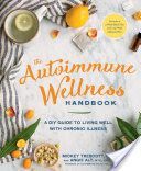 Autoimmune Wellness Handbook (Trescott Mickey)(Paperback)