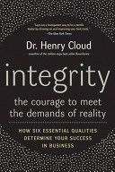 Integrity - The Courage to Meet the Demands of Reality (Cloud Dr. Henry Ph.D.)(Paperback)