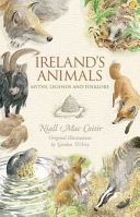 Ireland's Animals - Myths, Legends & Folklore (Mac Coitir Niall)(Paperback)