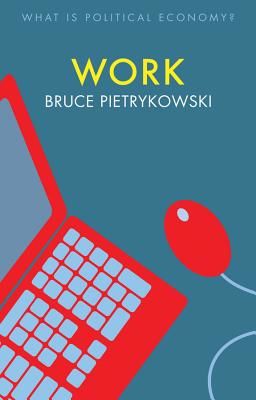 Work (Pietrykowski Bruce)(Paperback / softback)