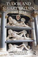 Tudor and Stuart Britain - 1485-1714 (Lockyer Roger (Royal Holloway UK))(Paperback / softback)