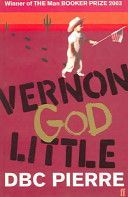 Vernon God Little (Pierre DBC)(Paperback)