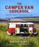 Camper Van Cookbook - Life on 4 Wheels, Cooking on 2 Rings (Dorey Martin)(Paperback)