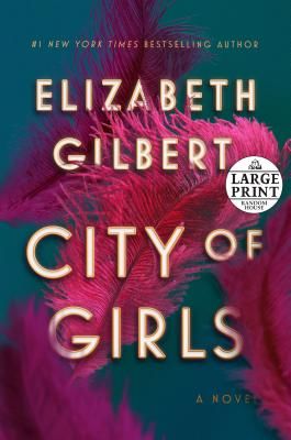 City of Girls (Gilbert Elizabeth)(Paperback)