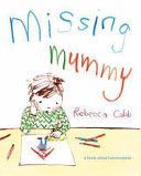Missing Mummy - A Book About Bereavement (Cobb Rebecca)(Paperback)