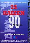 5S Kaizen in 90 Minutes (Scotchmer Andrew)(Paperback)