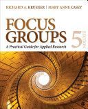 Focus Groups - A Practical Guide for Applied Research (Krueger Richard A.)(Spiral bound)
