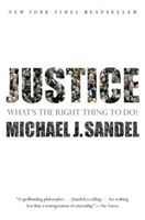 Justice: What's the Right Thing to Do? (Sandel Michael J.)(Paperback)