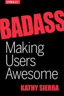 Badass - Making Users Awesome (Sierra Kathy)(Paperback)