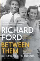 Between Them (Ford Richard)(Paperback)
